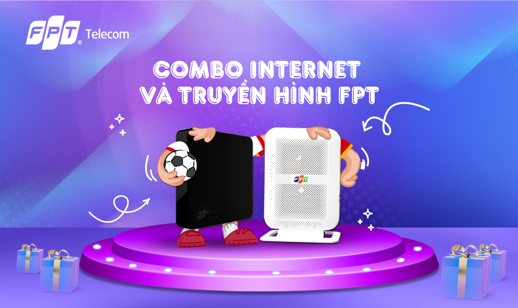 Combo Internet & Truyền hình FPT