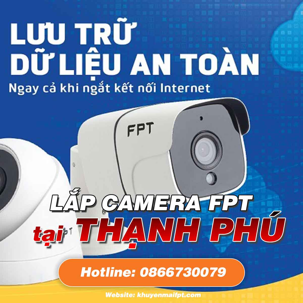 Lắp camera FPT tại Thạnh Phú – Giải pháp camera quan sát lưu trữ đám mây của FPT Telecom